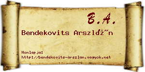 Bendekovits Arszlán névjegykártya